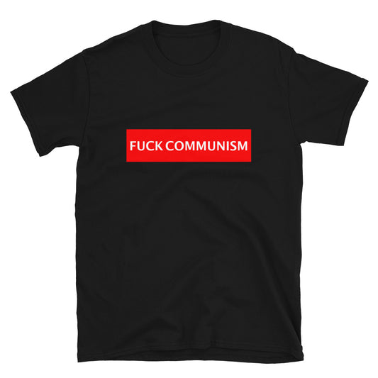 FUCK COMMUNISM Tee