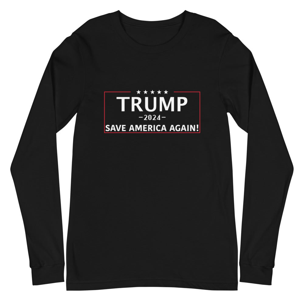 SAVE AMERICA AGAIN Long Sleeve