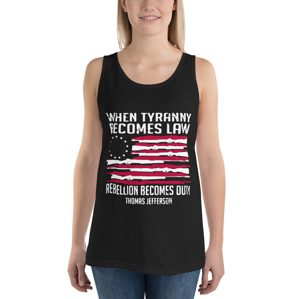 When Tyranny Becomes Law Tank Top