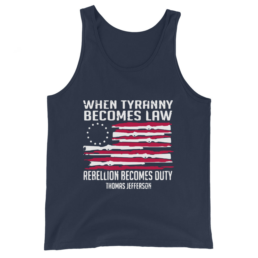 When Tyranny Becomes Law Tank Top